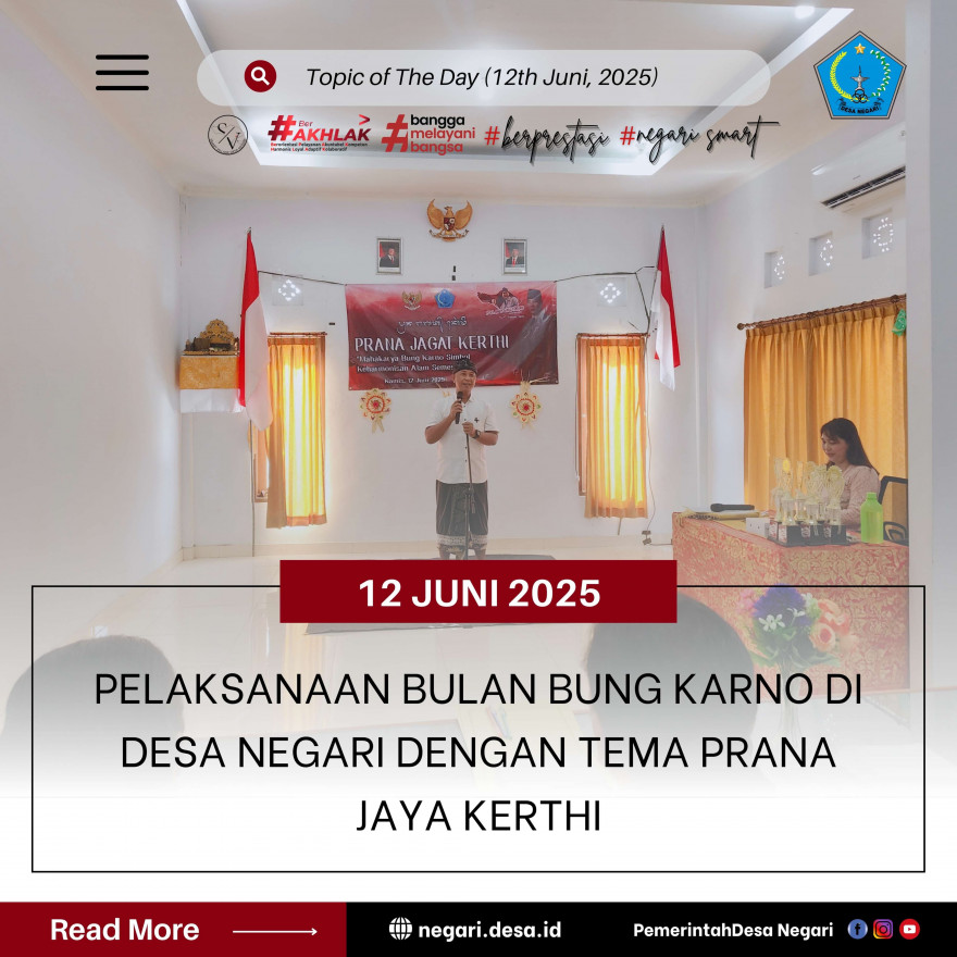 Pelaksanaan Bulan Bung Karno VII di Desa Negari