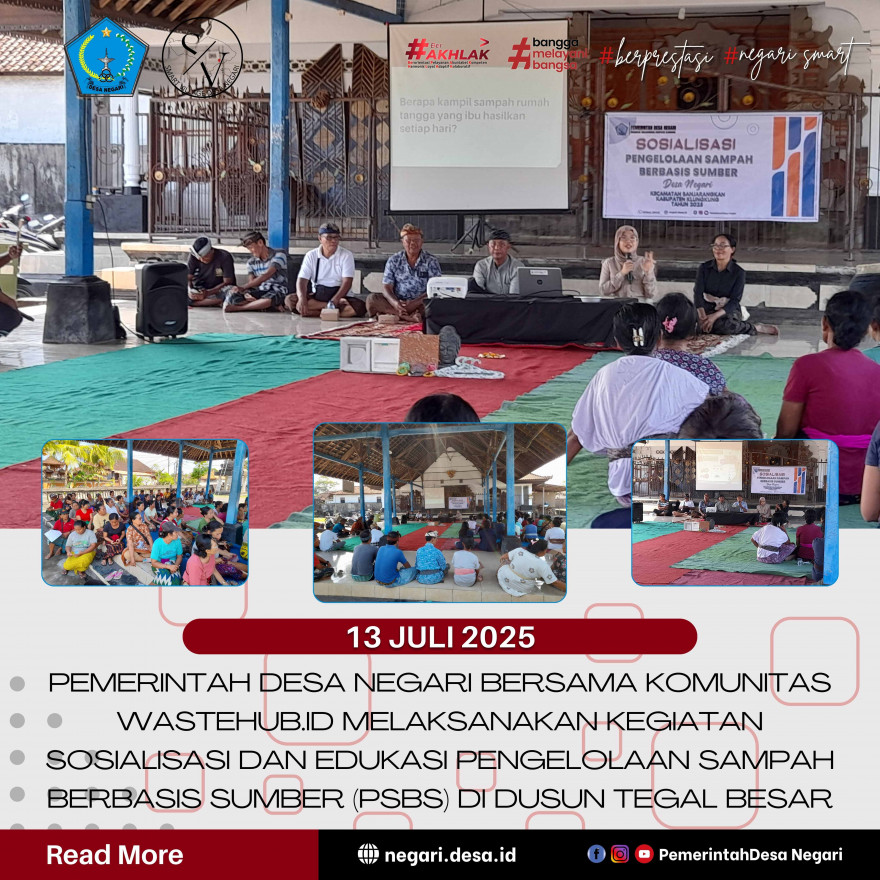 Gerakan Edukasi Pemilahan Sampah: Mewujudkan Desa Negari yang Bersih dan Berkelanjutan