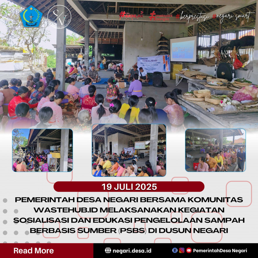 Gerakan Edukasi Pemilahan Sampah: Mewujudkan Desa Negari yang Bersih dan Berkelanjutan